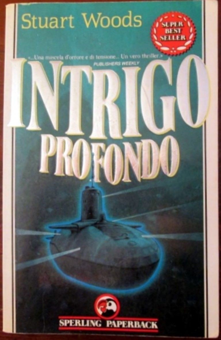 Intrigo profondo,Stuart Woods ,Sperling & Kupfer