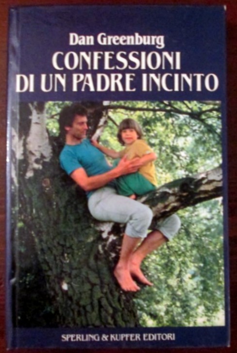 Confessioni di un padre incinto,Dan Greenburg,Sperling & Kupfer