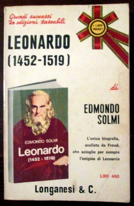 Leonardo 1452 - 1519 - Longanesi tascabili - 1972,Edmondo Solmi,Longanesi & C.