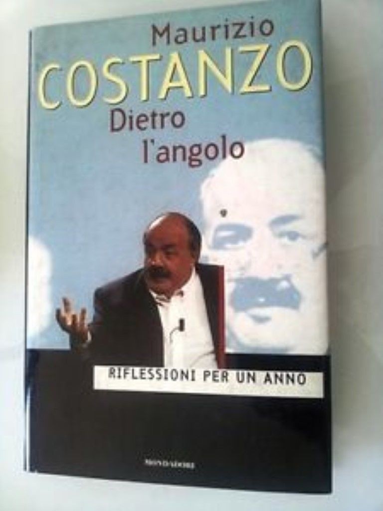 Dietro l'angolo,Maurizio Costanzo,Mondadori