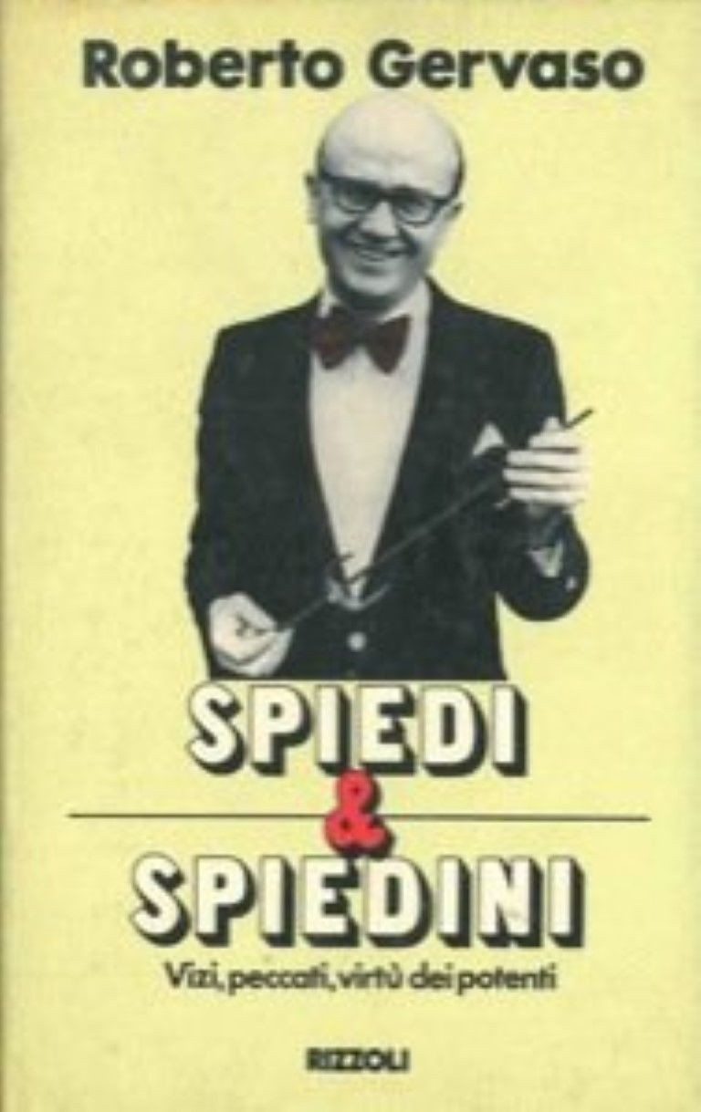 Spiedi & spiedini,Roberto Gervaso,Rizzoli