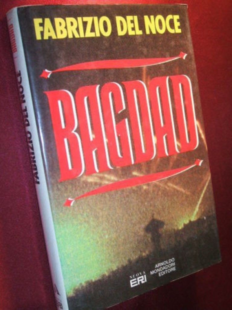 Bagdad,Fabrizio Del Noce,Mondadori