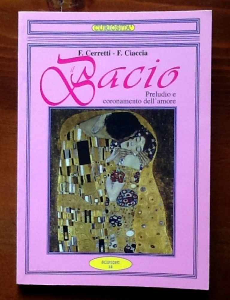 Bacio preludio e coronamento dell'amore,Franco Cerretti e Francesco Ciaccia,Scipioni