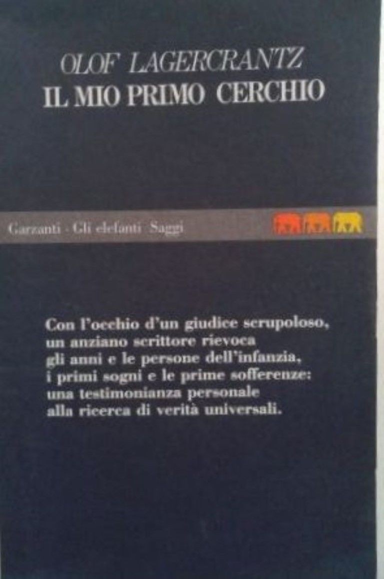 Il mio primo cerchio,Olof Lagercrantz,Garzanti