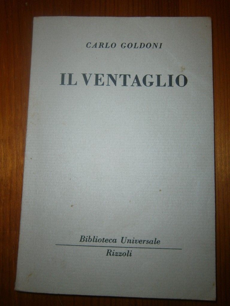 Il ventaglio,Carlo Goldoni,Biblioteca Universale Rizzoli