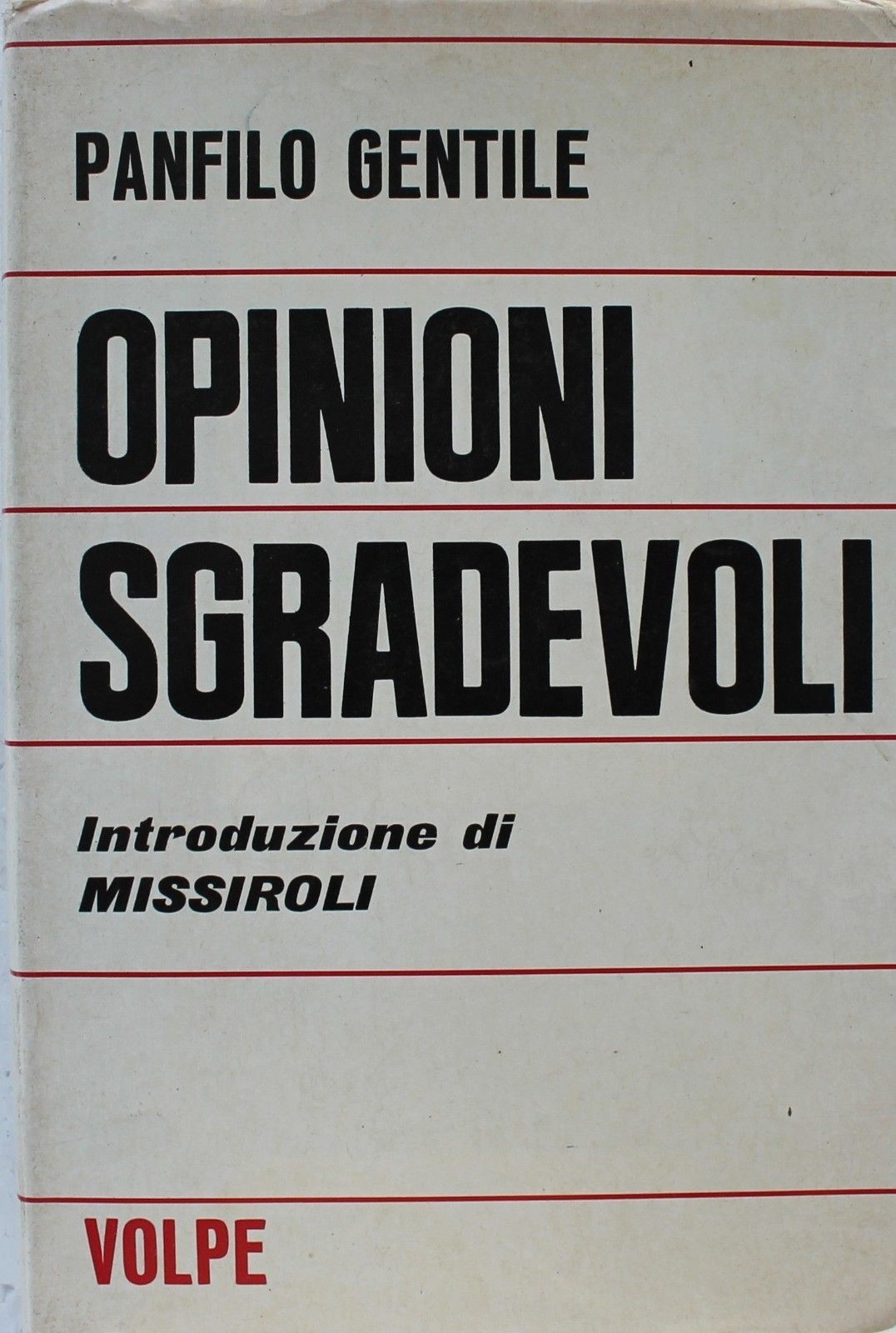 Opinioni sgradevoli,Panfilo Gentile,Volpe