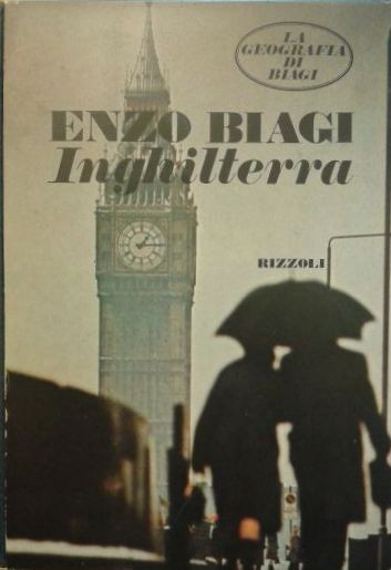 Inghilterra,Enzo Biagi,Rizzoli