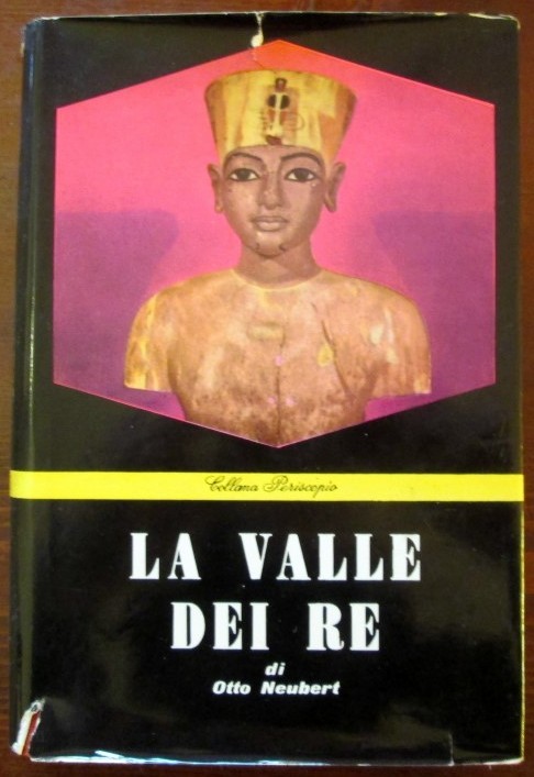 La valle dei Re,Otto Neubert,Massimo- Milano