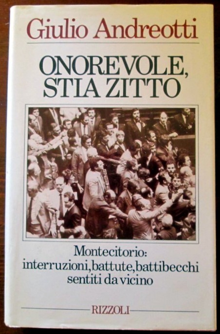 Onorevole stia zitto,Giulio Andreotti,Rizzoli