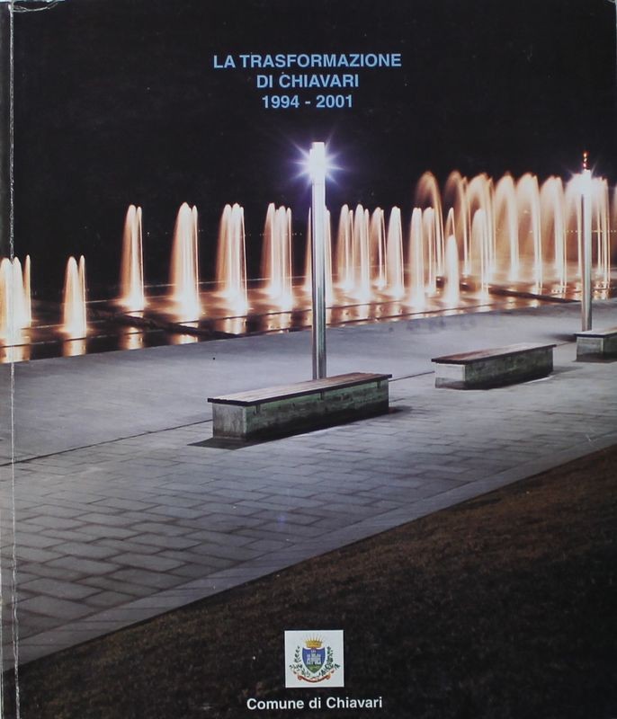 La trasformazione di Chiavari 1994-2001