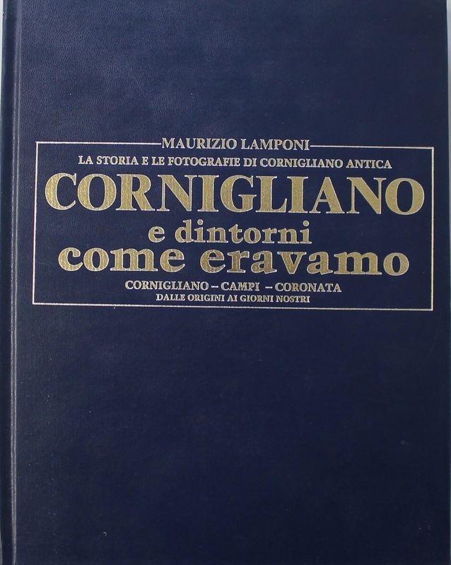 La storia e le fotografie di Cornigliano antica. Cornigliano e dintorni come eravamo