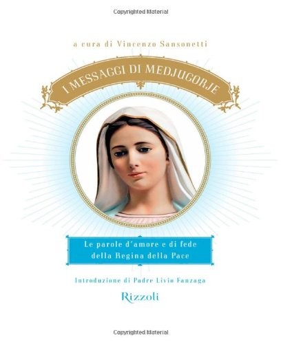 MESSAGGI DI MEDJUGORJE