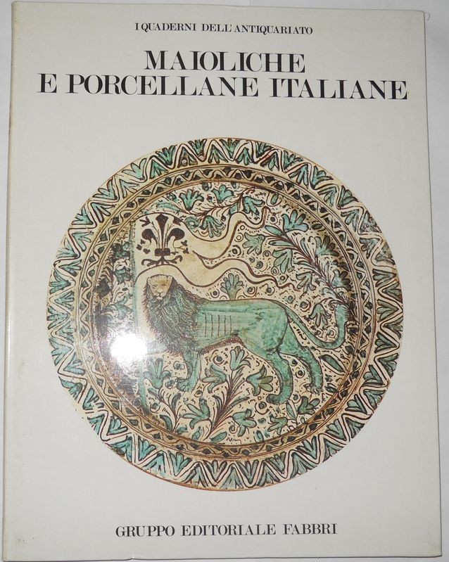 Maioliche e porcellane italiane