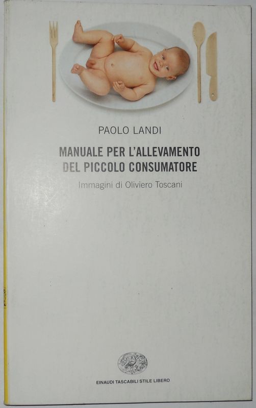 Manuale per l'allevamento del piccolo consumatore