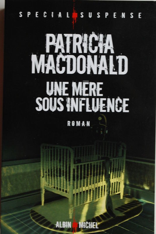 Une mère sous influence