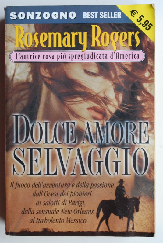 Dolce – amore selvaggio
