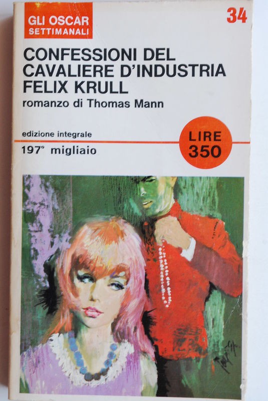 Confessioni - del Cavaliere d'industria Felix Krull