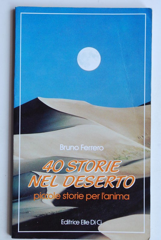 Quaranta storie nel deserto