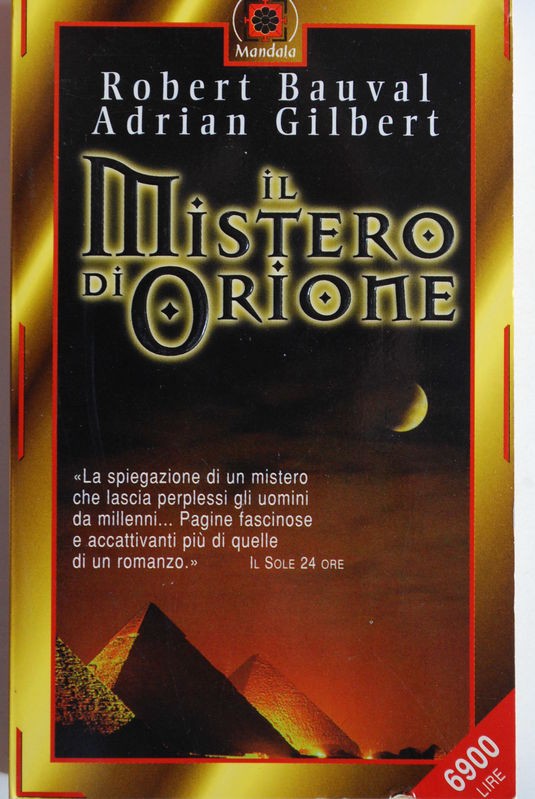 Il mistero di Orione. Alla scoperta dei segreti delle piramidi