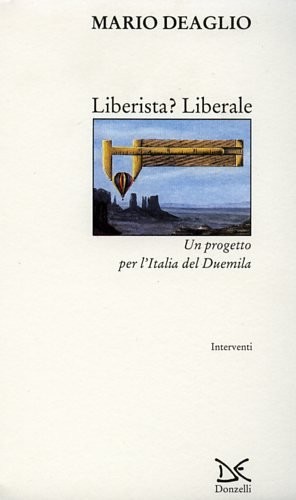 LIBERISTA? LIBERALE