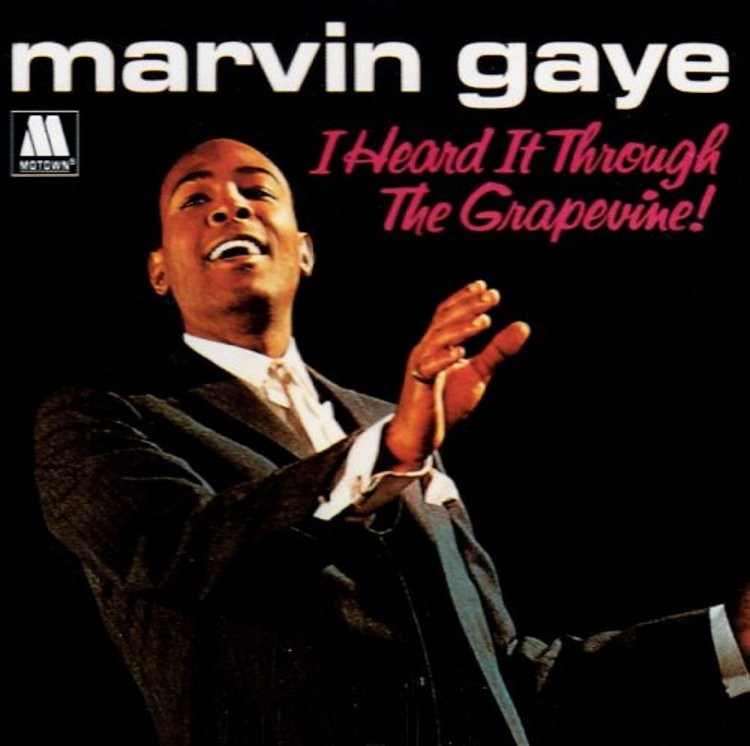  I Heard It Trough the Grapevine Marvin Gaye