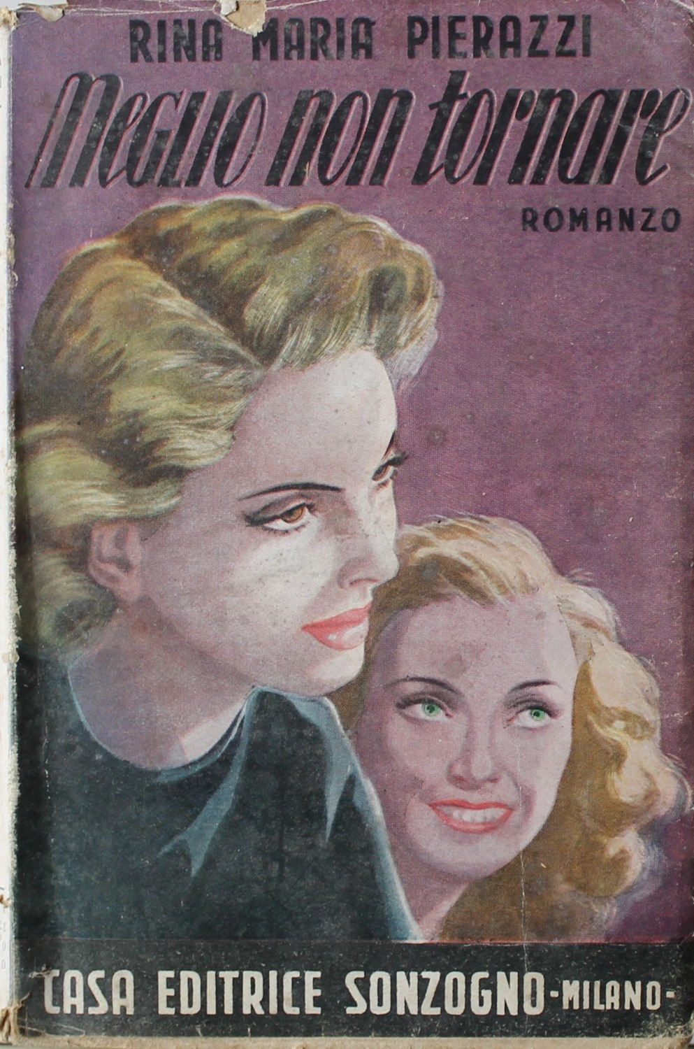 Meglio non Tornare - Prima Edizione
