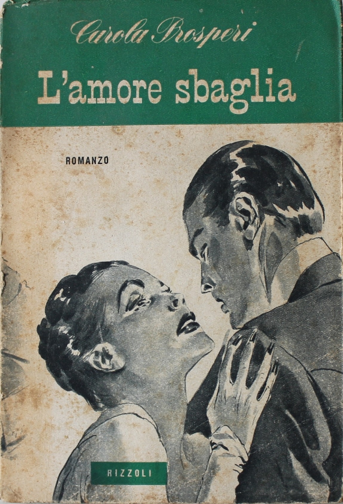 L'amore sbaglia - Prima Edizione