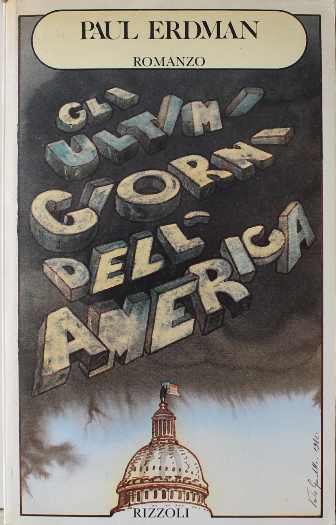 Gli ultimi giorni dell'america - Prima Edizione