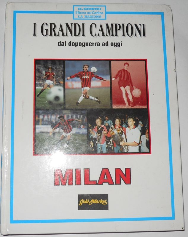 Milan i grandi campioni dal dopoguerra ad oggi