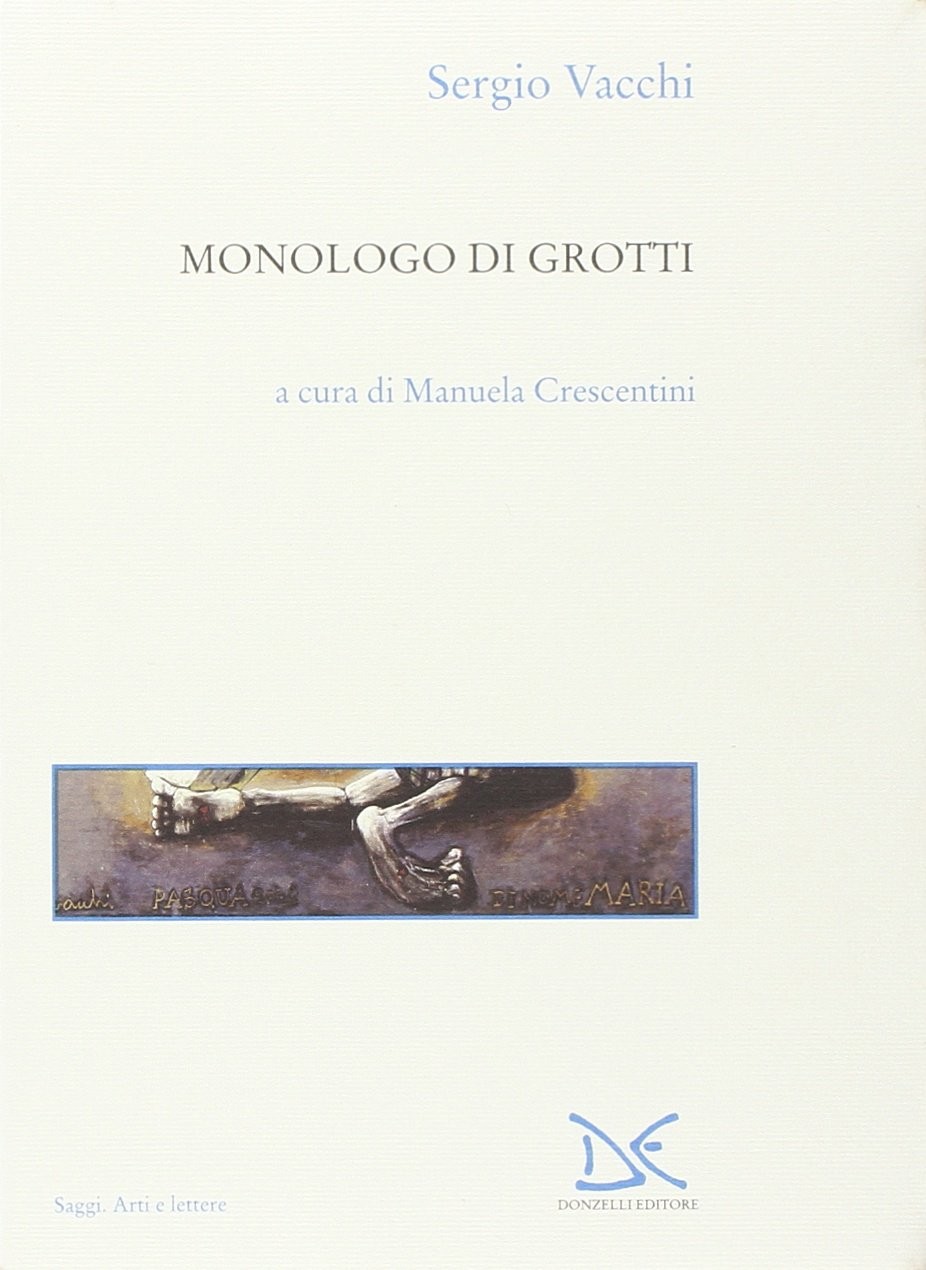 MONOLOGO DI GROTTI