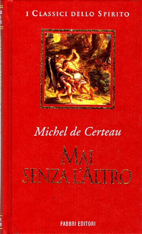MAI SENZA L'ALTRO