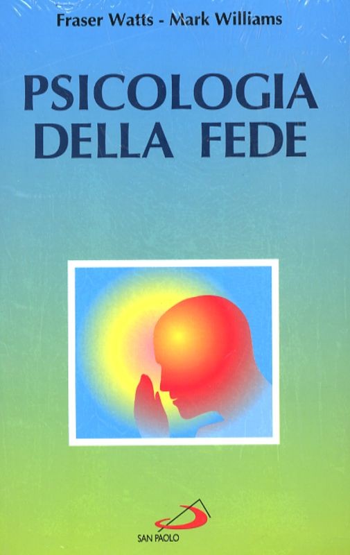 PSICOLOGIA DELLA FEDE