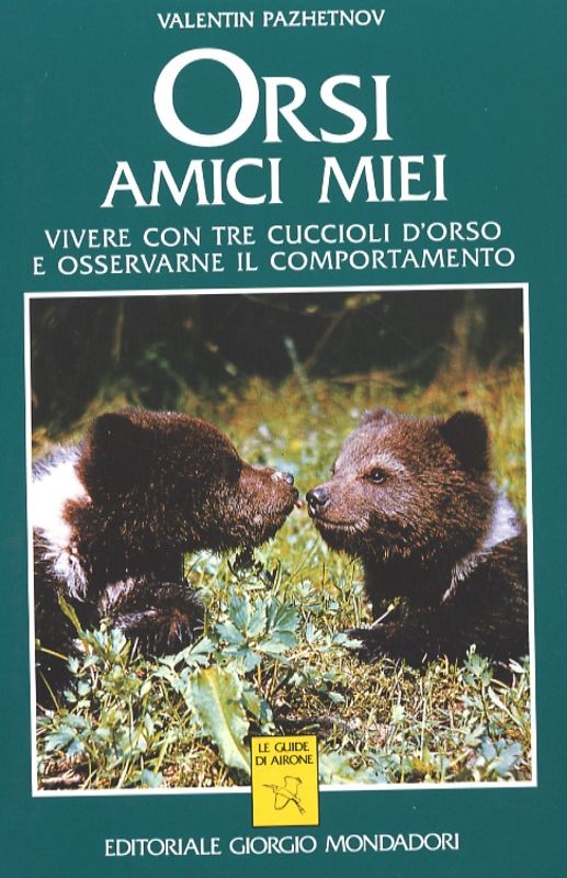 ORSI AMICI MIEI