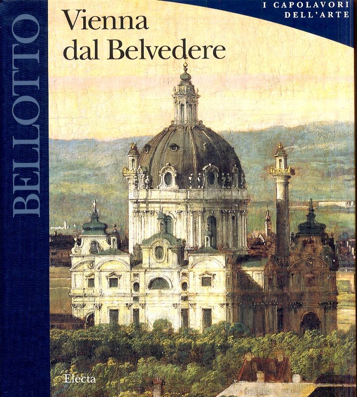 BELLOTTO VIENNA DAL BELVEDERE