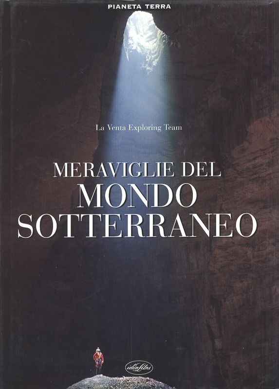 MERAVIGLIE DEL MONDO SOTTERRANEO
