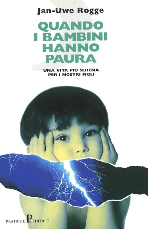 QUANDO I BAMBINI HANNO PAURA