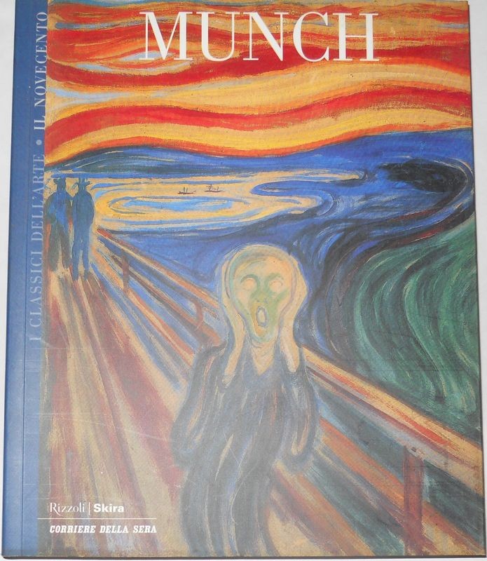 I Classici dell'arte Il Novecento Vol. 12. Munch