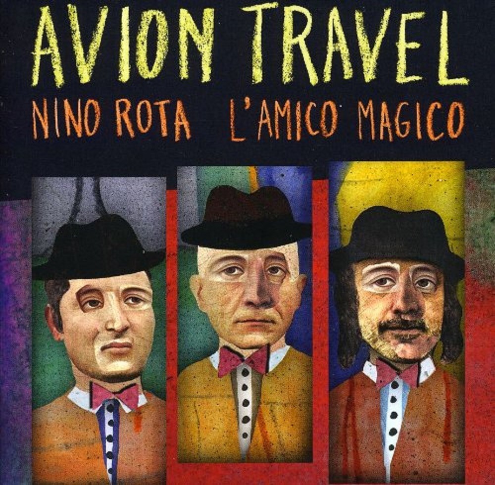 Avion Travel - Nino Rota L'amico Magico