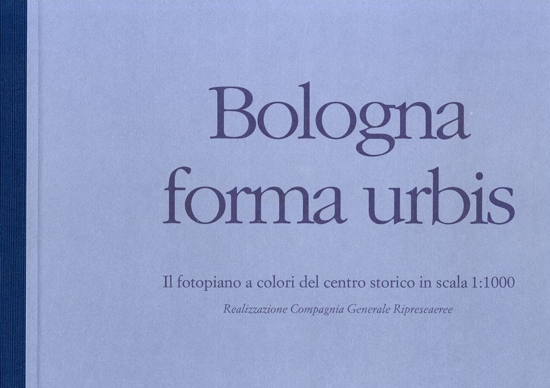 BOLOGNA FORMA URBIS