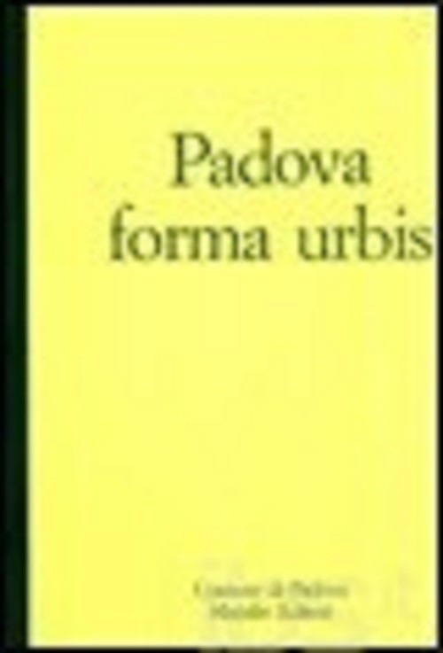 PADOVA FORMA URBIS FOTOPIANO A COL