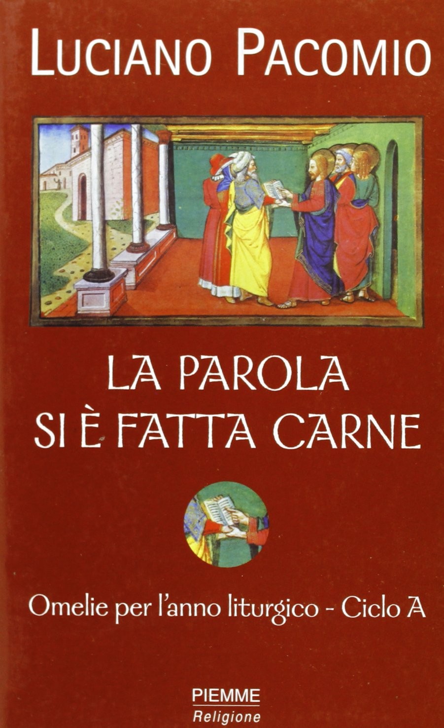 PAROLA SI E'FATTA CARNE OMELIE A