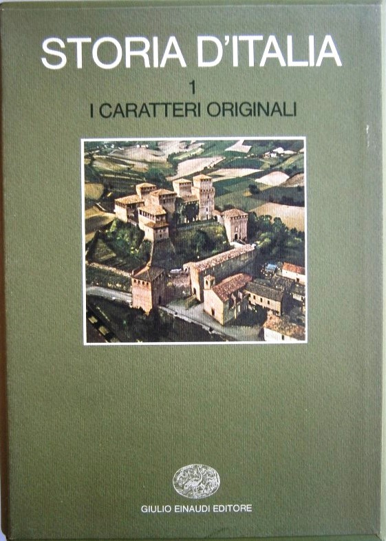 Storia d'Italia. 1. I caratteri originali