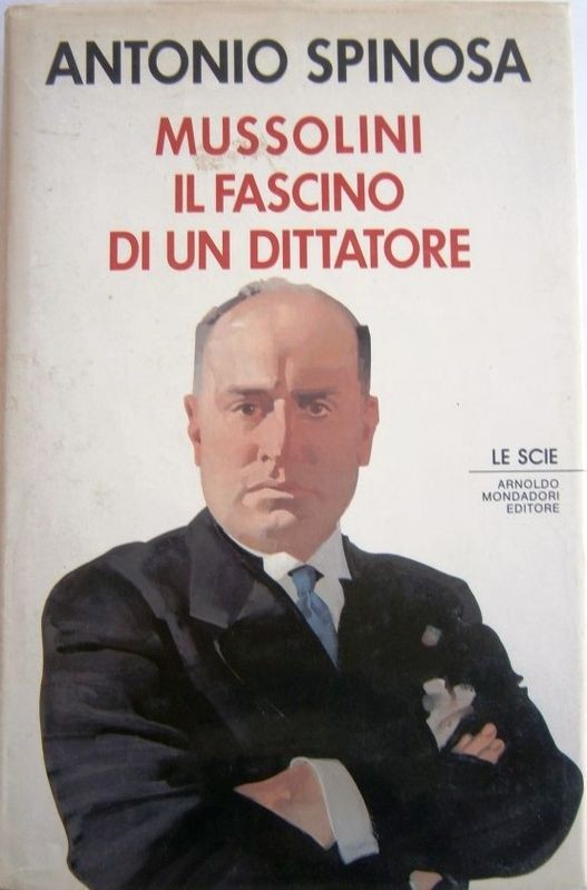 Mussolini il fascino di un dittatore