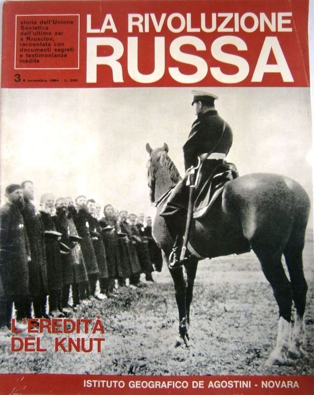 La rivoluzione russa. N. 3. L'eredità del Knut