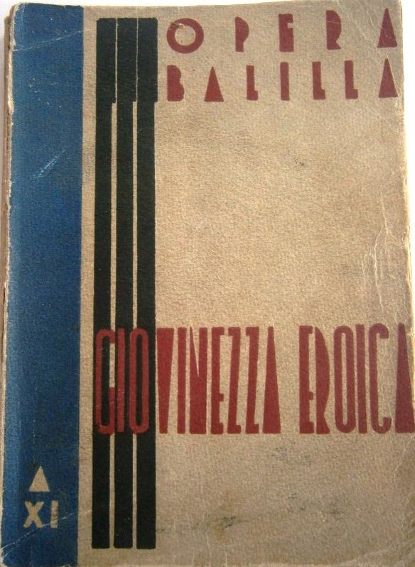 Giovinezza eroica. Anno XI