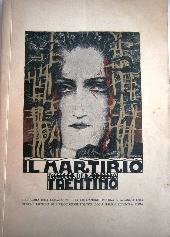 Il martirio del Trentino. Terza edizione riveduta e aumentata