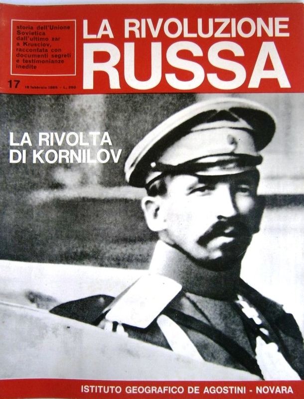 La rivoluzione russa. N. 17. La rivolta di Kornilov