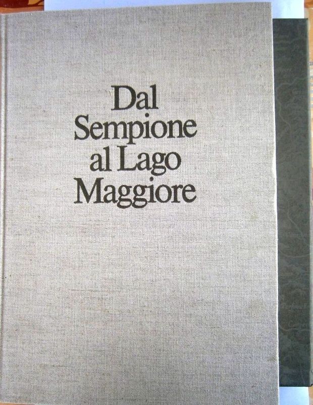 Dal Sempione al Lago Maggiore
