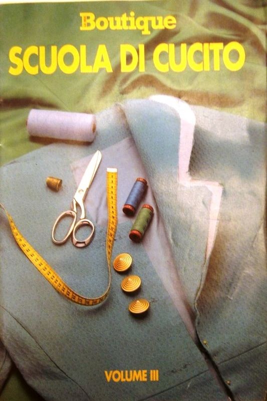Boutique. Scuola di cucito. Vol. III
