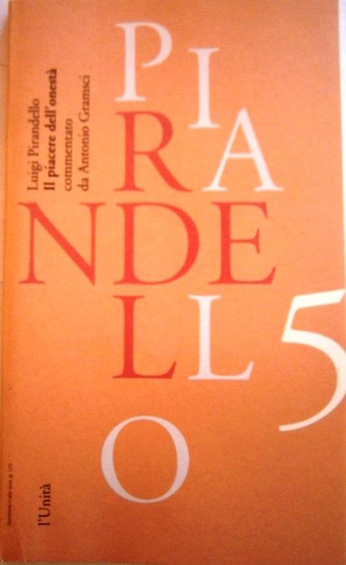 Pirandello 5. Il piacere dell'onesta